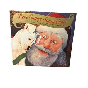 BOOK Here Comes Santa Claus Gene Autry Illustrated by Bruce Whatley Hardcover